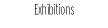 Exhibitions 