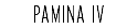 PAMINA IV